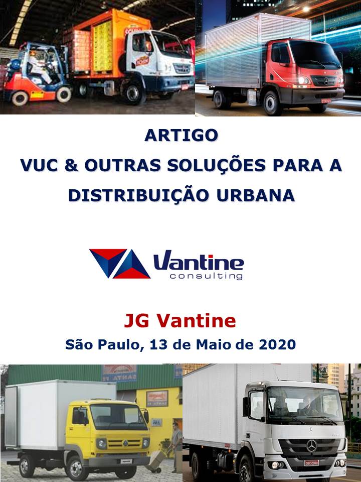 O VUC & OUTRAS SOLUÇÕES PARA A DISTRIBUIÇÃO URBANA