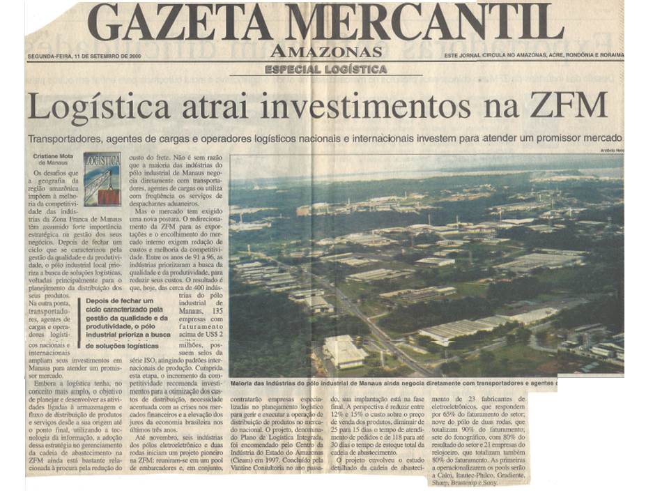 A LOGÍSTICA ATRAI INVESTIMENTOS NA ZFM