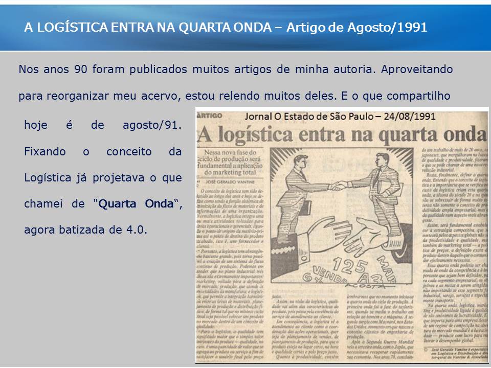 COMENTÁRIOS SOBRE O ARTIGO “A LOGÍSTICA ENTRA NA QUARTA ONDA”