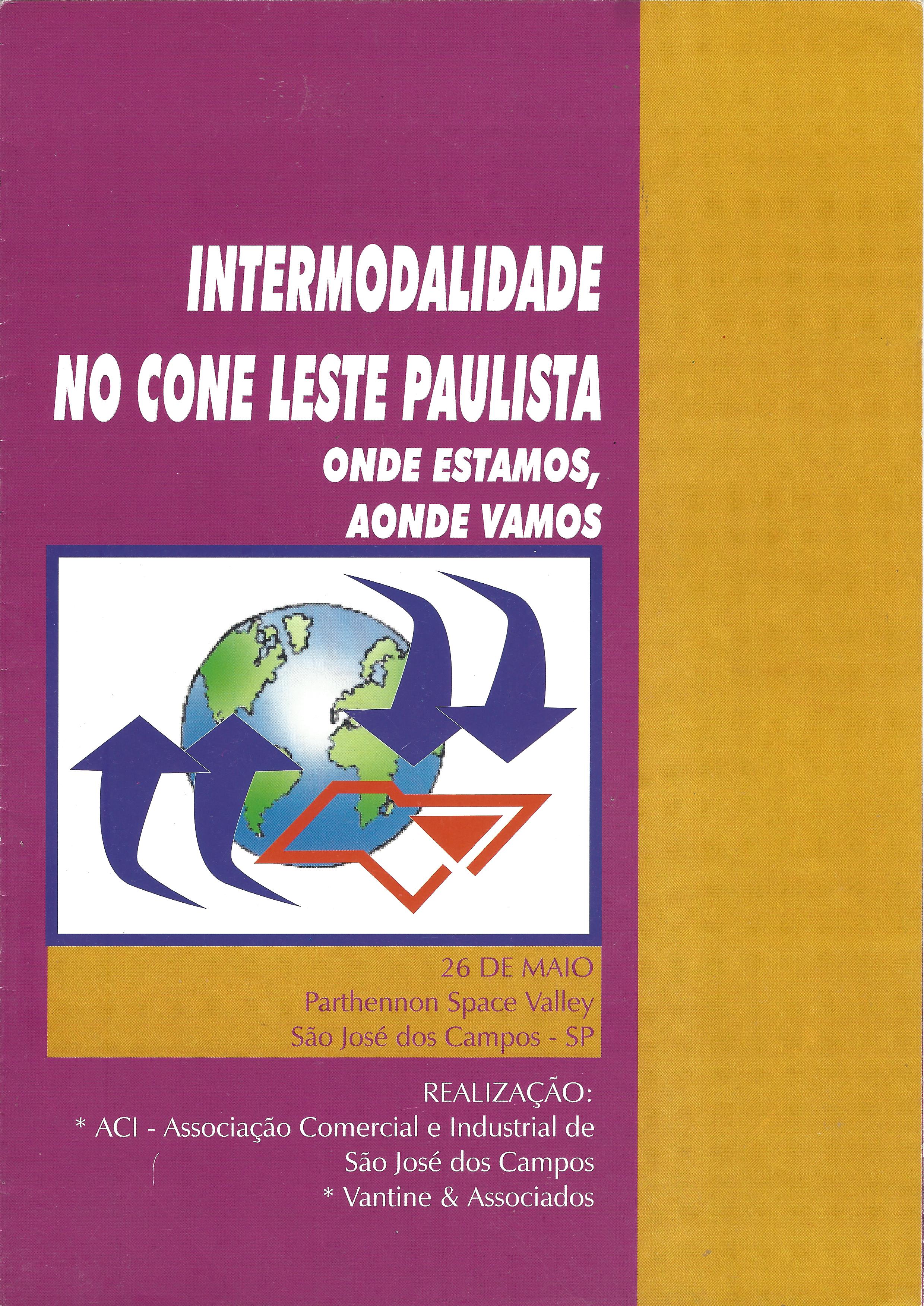 INTERMODALIDADE NO CONE LESTE PAULISTA – aonde estamos, aonde vamos