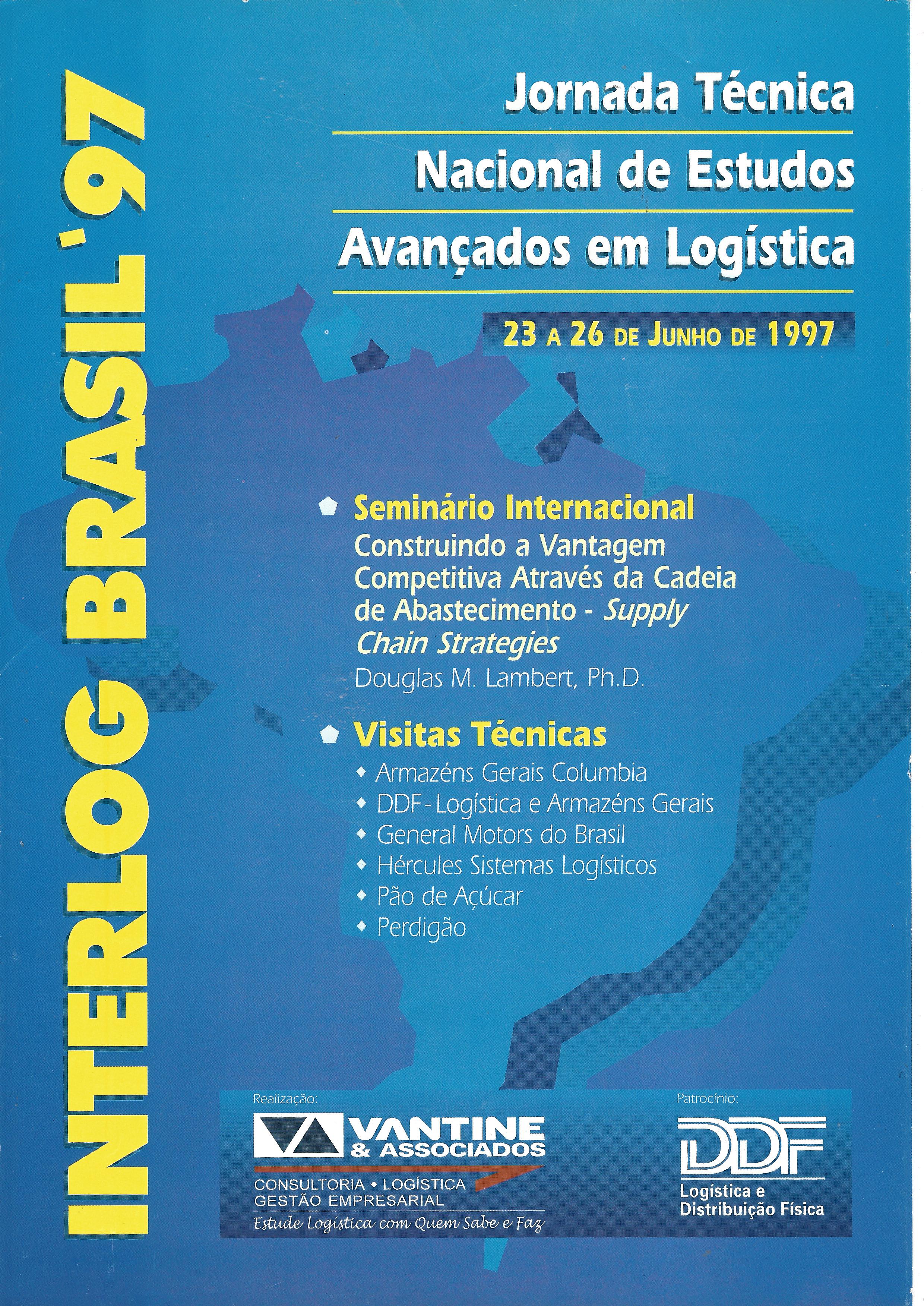 INTERLOG BRASIL’97 – Jornada técnica nacional de estudos avançados em logística