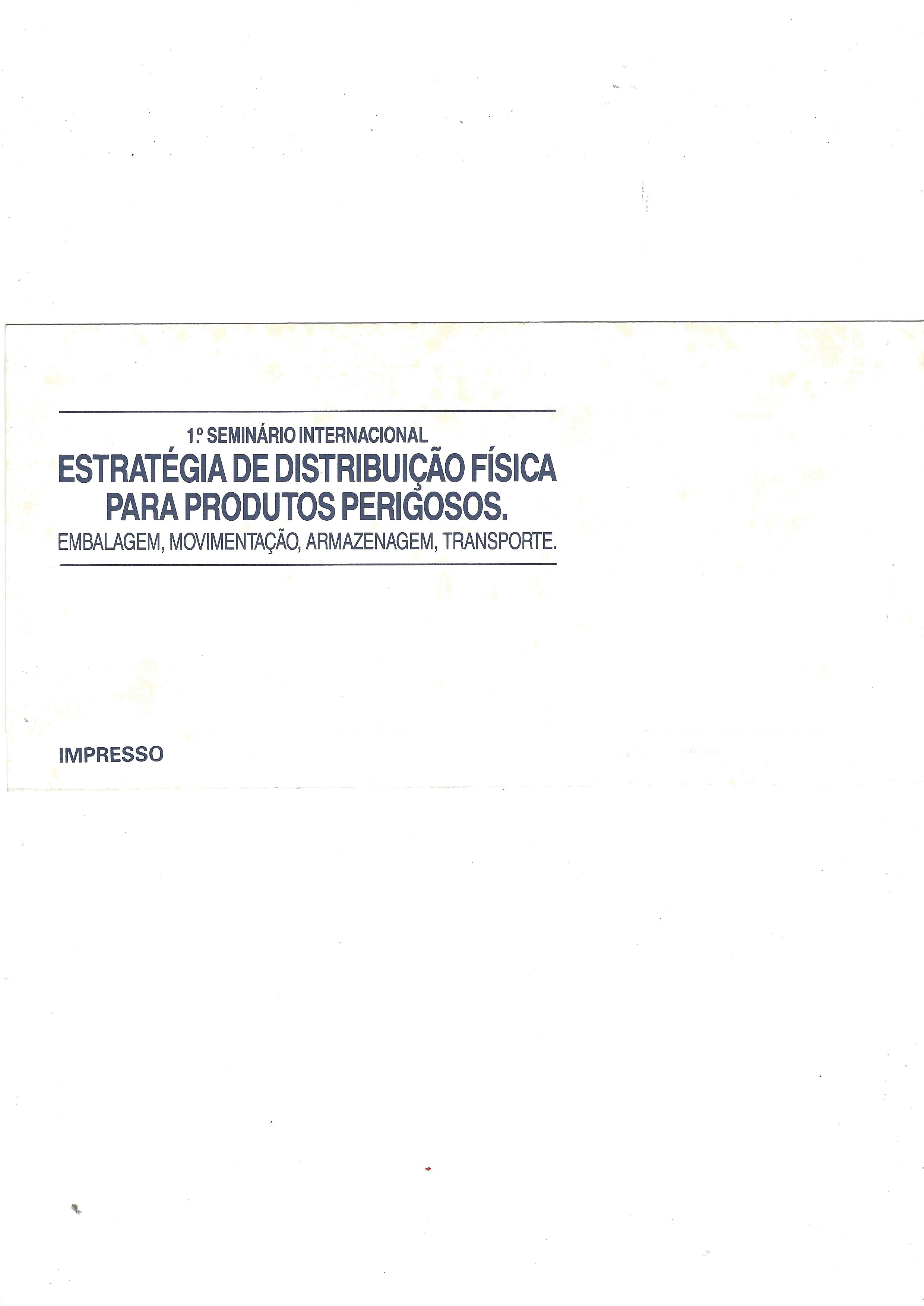 estratégia de distribuição física para produtos perigosos – embalagem, movimentação, armazenagem, transporte