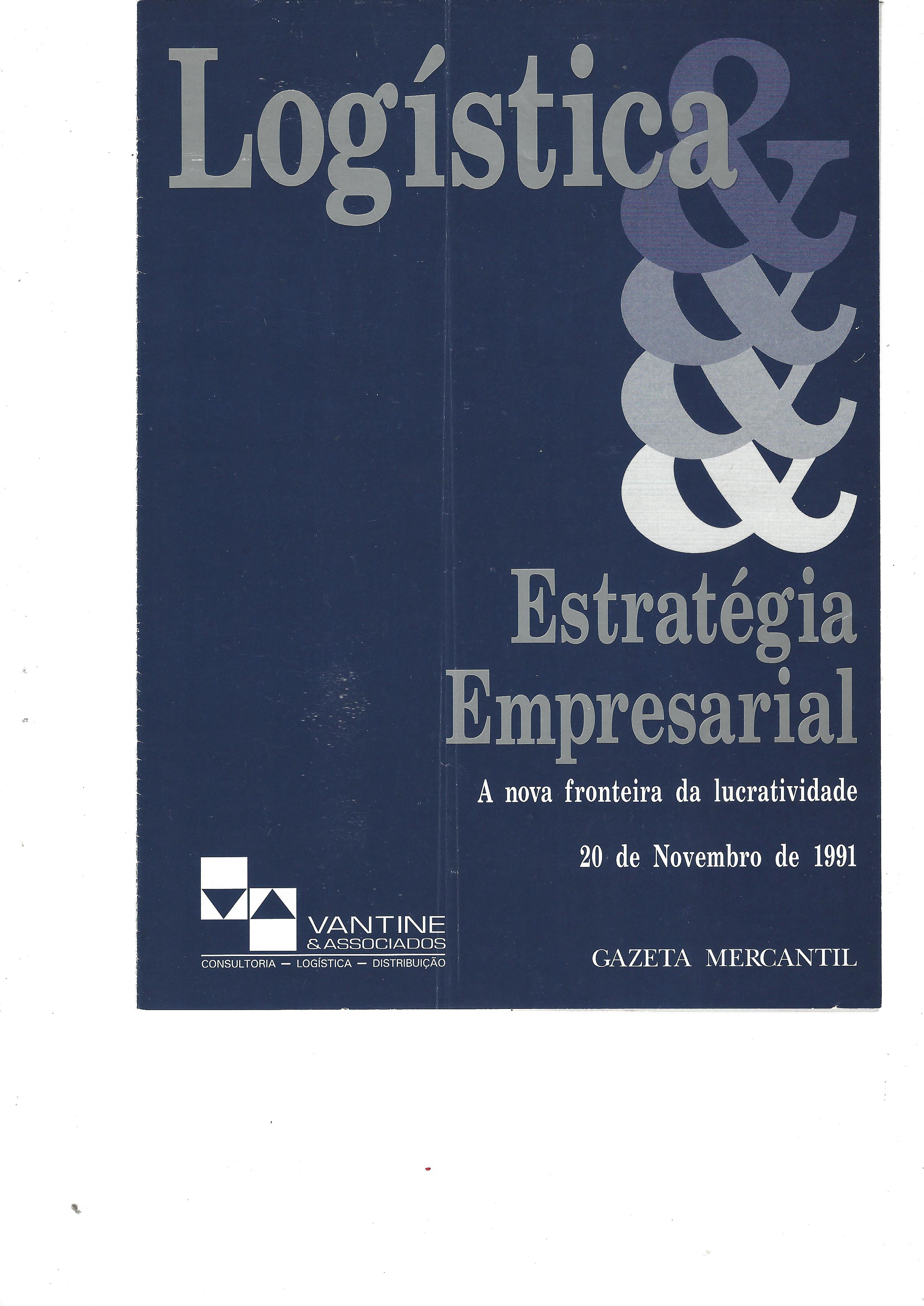 logística – estratégia empresarial – a nova fronteira da lucratividade